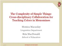 Cross-Disciplinary Collaboration for Teaching Colors in Menominee