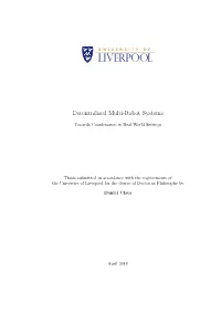 Decentralised Multi-Robot Systems