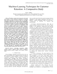 Machine-Learning Techniques for Customer Retention: a Comparative Study
