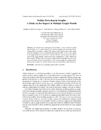Outlier Detection in Graphs: a Study on the Impact of Multiple Graph Models