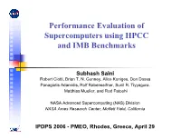 Performance Evaluation of Supercomputers Using HPCC and IMB Benchmarks