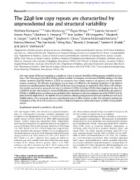 The 22Q11 Low Copy Repeats Are Characterized by Unprecedented Size and Structural Variability