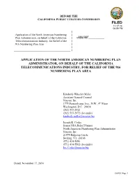 Application of the North American Numbering ) Plan Administrator, on Behalf of the California ) Docketa1611007 No