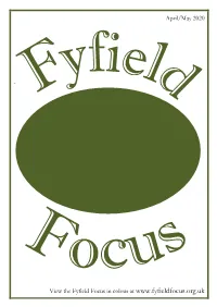 April/May 2020 View the Fyfield Focus in Colour at