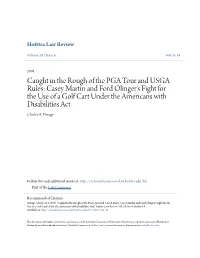 Caught in the Rough of the PGA Tour and USGA Rules: Casey Martin And