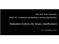 Evaluation Criteria (For Binary Classification)