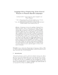 Language-Driven Engineering: from General Purpose to Purpose-Speciﬁc Languages