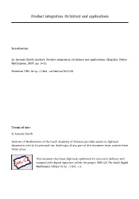 Product Integration. Its History and Applications