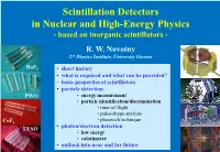 Scintillation Detectors in Nuclear and High-Energy Physics - Based on Inorganic Scintillators - R