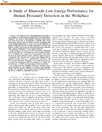 A Study of Bluetooth Low Energy Performance for Human Proximity Detection in the Workplace