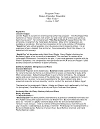 Program Notes Ronen Chamber Ensemble “Her Voice” October 2, 2007