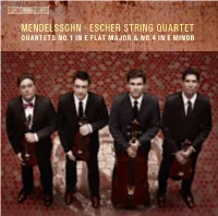 Mendelssohn · Escher String Quartet Quartets No