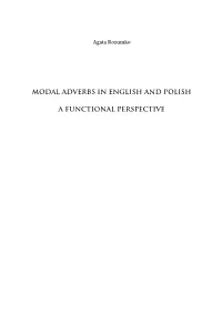 Modal Adverbs in English and Polish a Functional