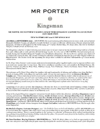 Mr Porter and Matthew Vaughn Launch Third Kingsman ‘Costume to Collection’ Collaboration