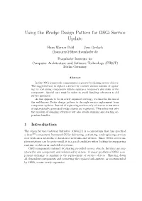 Using the Bridge Design Pattern for Osgi Service Update