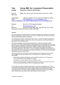 Using XML for Long-Term Preservation Subtitle: Experiences from the Diva Project