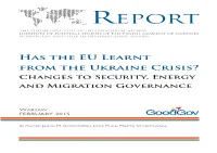 Has the EU Learnt from the Ukraine Crisis? Changes to Security, Energy and Migration Governance