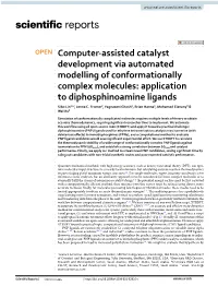 Computer-Assisted Catalyst Development Via Automated Modelling of Conformationally Complex Molecules