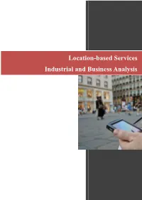Location-Based Services: Industrial and Business Analysis Group 6 Table of Contents