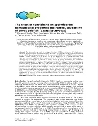 The Effect of Nonylphenol on Spermiogram, Hematological Properties and Reproductive Ability of Comet Goldfish ( Carassius Auratu