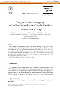 The General Linear Supergroup and Its Hopf Superalgebra of Regular Functions