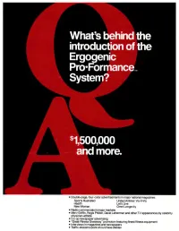 What's Behind the Introduction of the Ergogenic Pro•Formance™ System?