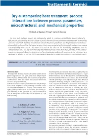 Dry Austempering Heat Treatment Process: Interactions Between Process Parameters, Microstructural, and Mechanical Properties