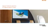 Tailwind® 500/550 with RDU TV Programming for Europe