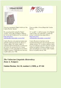 The Valencian Linguistic Heterodoxy Juan A. Sempere
