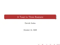 A Toast to Three Russians