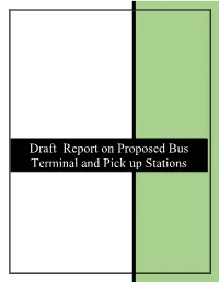 Draft Report on Proposed Bus Terminal and Pick up Stations