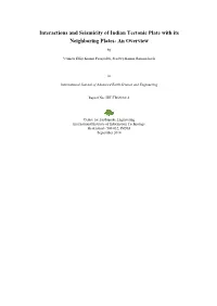 Interactions and Seismicity of Indian Tectonic Plate with Its Neighboring Plates: an Overview