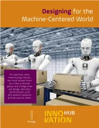 Designing for the Machine-Centered World 1 Innovation HUB Innogy