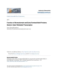 Function of Bromodomain and Extra-Terminal Motif Proteins (Bets) in Gata1-Mediated Transcription