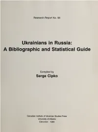 Ukrainians in Russia: a Bibliographic and Statistical Guide