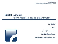 Digital Evidence from Android-Based Smartwatch