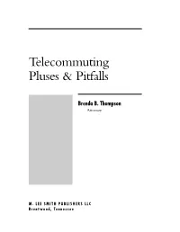 Telecommuting Pluses & Pitfalls