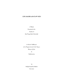LINE GRAPHS and FLOW NETS a Thesis Presented to the Faculty Of