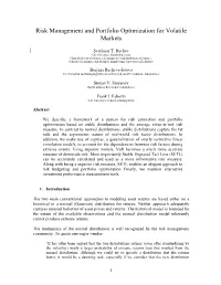 Risk Management and Portfolio Optimization for Volatile Markets