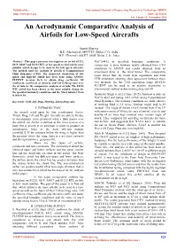 An Aerodynamic Comparative Analysis of Airfoils for Low-Speed Aircrafts