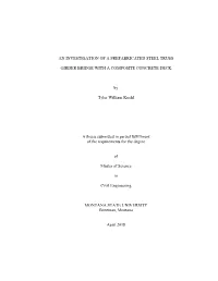 An Investigation of a Prefabricated Steel Truss Girder Bridge with A