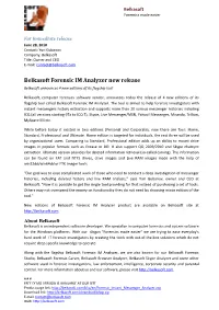Belkasoft Forensic IM Analyzer New Release Belkasoft Announces 4 New Editions of Its Flagship Tool