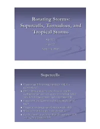 Rotating Storms: Supercells, Tornadoes, and Tropical Storms