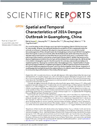Spatial and Temporal Characteristics of 2014 Dengue Outbreak