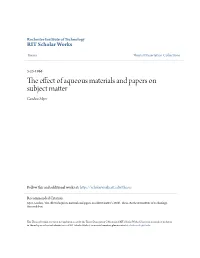 The Effect of Aqueous Materials and Papers on Subject Matter Gordon Myer