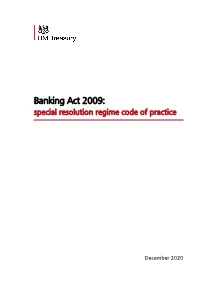 Banking Act 2009: Special Resolution Regime Code of Practice