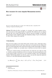 Ricci Measure for Some Singular Riemannian Metrics