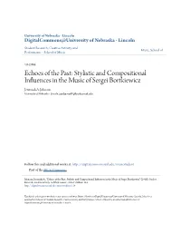 Stylistic and Compositional Influences in the Music of Sergei Bortkiewicz Jeremiah A