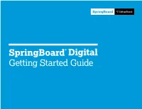 Springboard® Digital Getting Started Guide