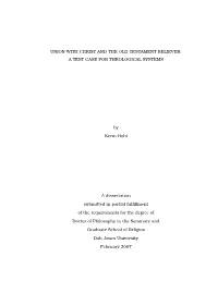 Union with Christ and the Old Testament Believer: a Test Case for Theological Systems